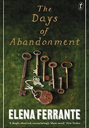 The Days of Abandonment (Elena Ferrante)