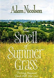 Smell of Summer Grass (Adam Nicolson)