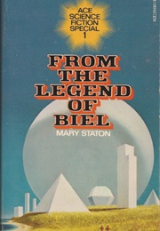From the Legend of Biel (Mary Staton)