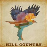 Hill Country- Hill Country