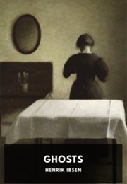 Ghosts (Henrik Ibsen)