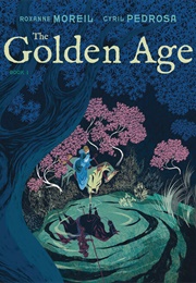 The Golden Age (Roxanne Moreil)