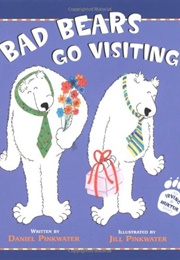 Bad Bears Go Visiting (Daniel Pinkwater)