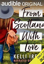 From Scotland With Love (Kelli Ireland)