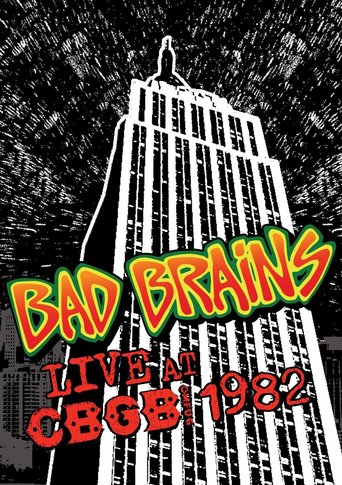 Bad Brains: Live at CBGB (1982)