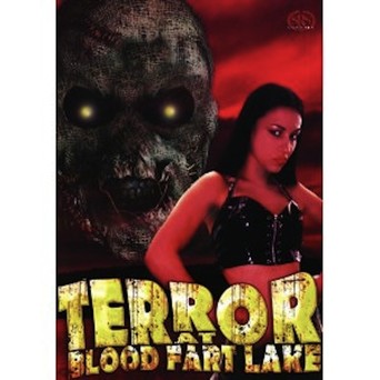 Terror at Blood Fart Lake (2009)