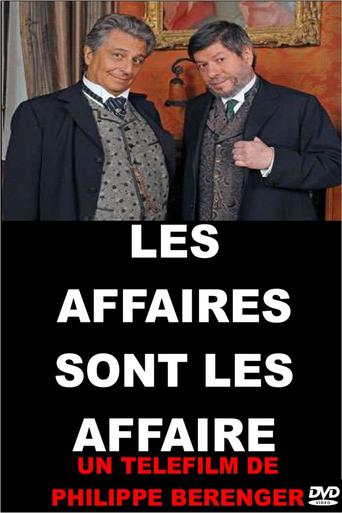 Les Affaires Sont Les Affaires (2013)