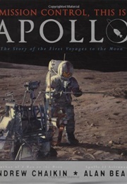 Mission Control, This Is Apollo (Andrew Chaikin)