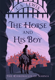 The Horse and His Boy (C.S. Lewis)
