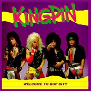 Kingpin - Welcome to Bop City