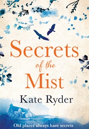 Secrets of the Mist (Kate Ryder)