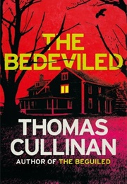 The Bedeviled (Thomas Cullinan)