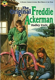 The Original Freddie Ackerman (Hadley Irwin)