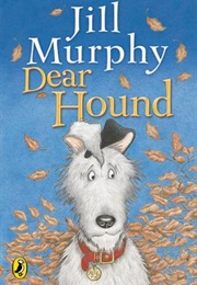 Dear Hound (Jill Murphy)
