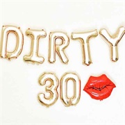 Dirty Thirty Party