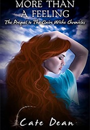 More Than a Feeling (Cate Dean)