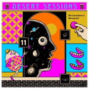 Volume 11 & 12 (The Desert Sessions, 2019)