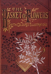 The Basket of Flowers (Christoph Von Schmid)