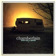 Chamberlain - Fate's Got a Driver