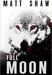 Full Moon (Matt Shaw)