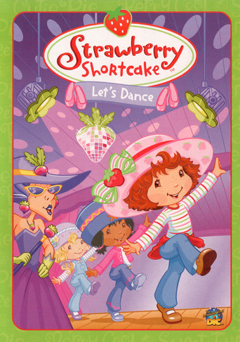 Strawberry Shortcake: Let's Dance (2007)