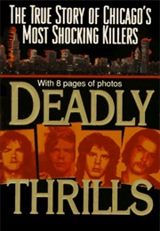 Deadly Thrills (Jaye Slade Fletcher)