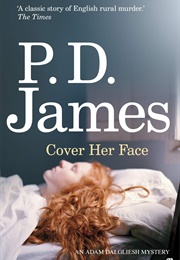 Cover Her Face (P D James)