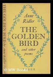 The Golden Bird, and Other Poems (Anne Ridler)