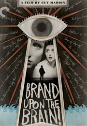 Brand Upon the Brain! (2006)