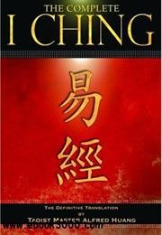 The I Ching (Anonymous)