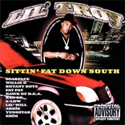 Lil' Troy - Sittin' Fat Down South