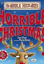 Horrible Histories: Horrible Christmas (Terry Deary)
