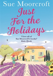 Just for the Holidays (Sue Moorcroft)
