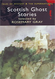 Scottish Ghost Stories (Gray)