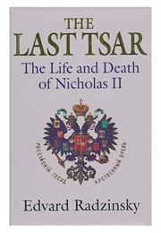 The Last Tsar (Edvard Radzinsky)