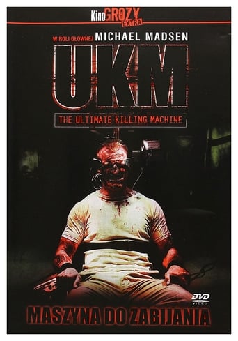UKM: The Ultimate Killing Machine (2006)