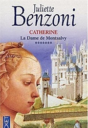 The Lady of Montsalvy (Juliette Benzoni)