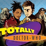 Totally Doctor Who