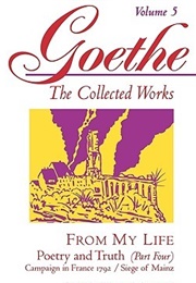 Poetry and Truth (Johann Wolfgang Von Goethe)