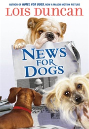 News for Dogs (Lois Duncan)