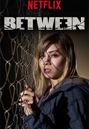 Between TV Series (2015)