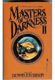 Masters of Darkness II (Dennis Etchison)