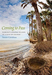 Coming to Pass (Susan Cerulean)