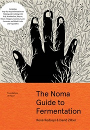 The Noma Guide to Fermentation (Rene Redzepi)