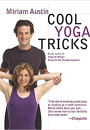 Cool Yoga Tricks (Miriam Austin)