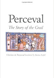 Perceval: The Story of the Grail (Chrétien De Troyes)