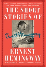 The Complete Short Stories of Ernest Hemingway (Ernest Hemingway)