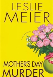 Mother&#39;s Day Murder (Leslie Meier)