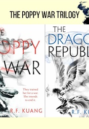 The Poppy War Trilogy (R.F. Kuang)