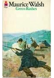 Green Rushes (Maurice Walsh)